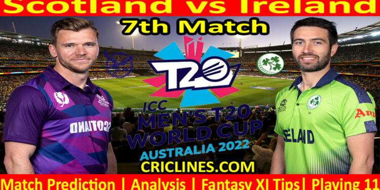 Today Match Prediction-SCO vs IRE-ICC T20 World Cup 2022-7th Match-Who Will Win