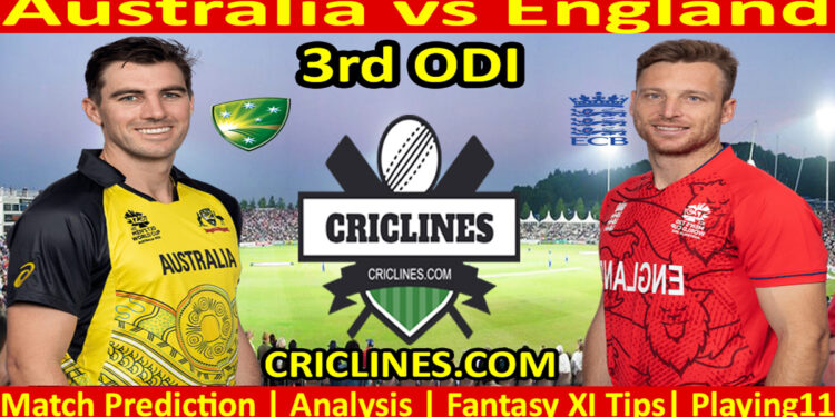 Today Match Prediction-AUS vs ENG-Dream11-3rd ODI 2022-Who Will Win