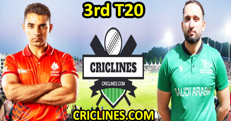 Today Match Prediction-Canada vs Saudi Arabia-3rd T20 2022-Desert Cup T20I Series 2022-Dream11-Who Will Win