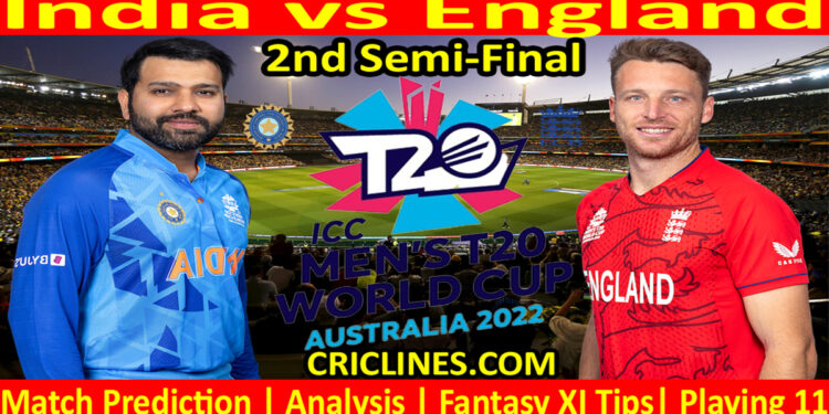 Today Match Prediction-IND vs ENG-Dream11-ICC T20 World Cup 2022-2nd Semi-Final Match-Who Will Win