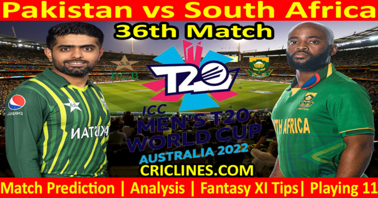 Today Match Prediction-PAK vs SA-Dream11-ICC T20 World Cup 2022-36th Match-Who Will Win