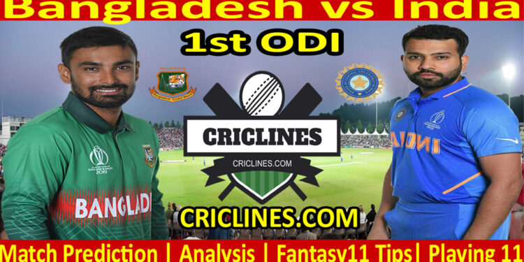 Today Match Prediction-BAN vs IND-Dream11-1st ODI-2022-Who Will Win