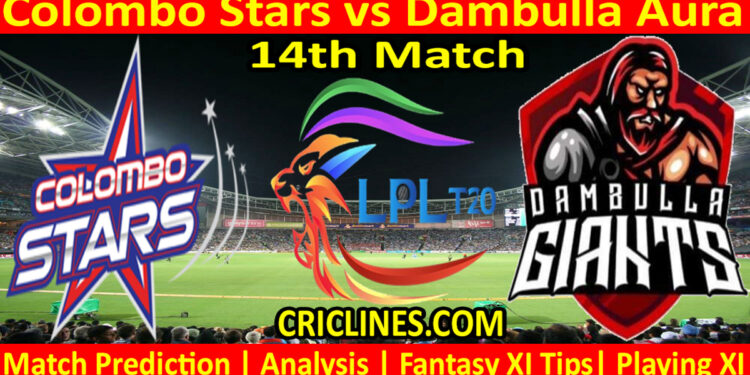 Today Match Prediction-CS vs DA-Dream11-LPL T20 2022-14th Match-Who Will Win