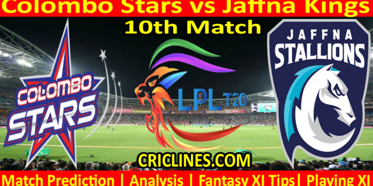 Today Match Prediction-CS vs JK-Dream11-LPL T20 2022-10th Match-Who Will Win