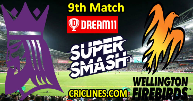 Today Match Prediction-Canterbury Kings vs Wellington Firebirds-Dream11-Super Smash T20 2022-23-9th Match-Who Will Win