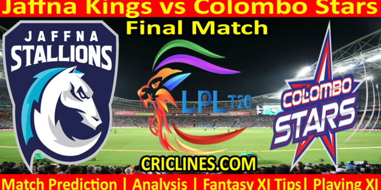 Today Match Prediction-JK vs CS-Dream11-LPL T20 2022-Final Match-Who Will Win