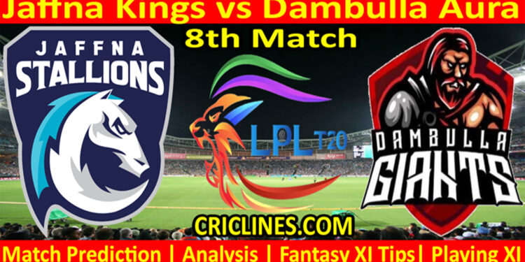 Today Match Prediction-JK vs DA-Dream11-LPL T20 2022-8th Match-Who Will Win