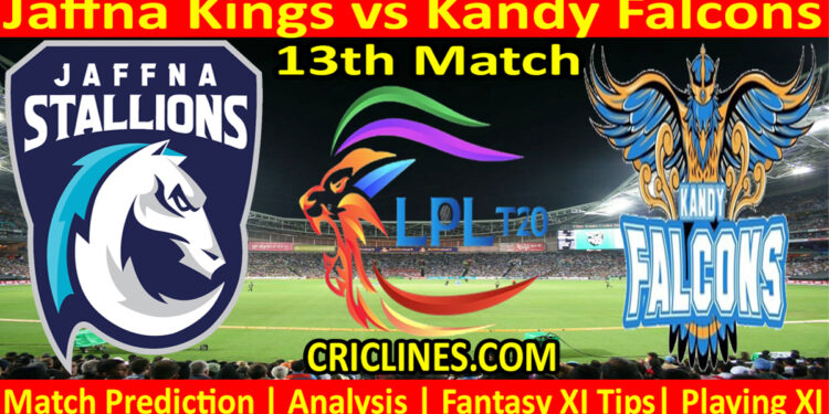 Today Match Prediction-JK vs KF-Dream11-LPL T20 2022-13th Match-Who Will Win