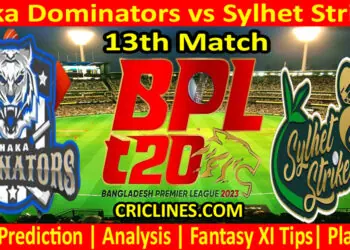 Today Match Prediction-DD vs SYL-Dream11-BPL T20-2023-13th Match-Who Will Win