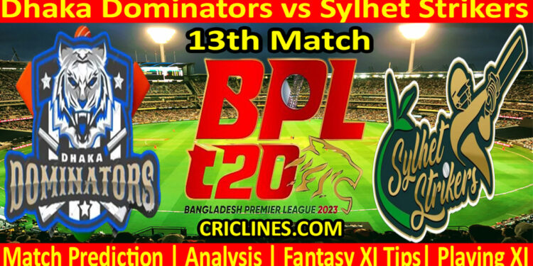 Today Match Prediction-DD vs SYL-Dream11-BPL T20-2023-13th Match-Who Will Win