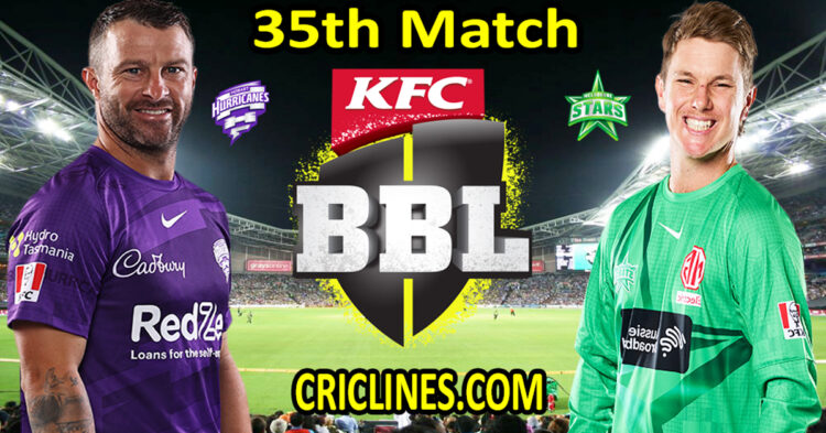 Today Match Prediction-Hobart Hurricanes vs Melbourne Stars-Dream11-BBL T20 2022-23-35th Match-Who Will Win