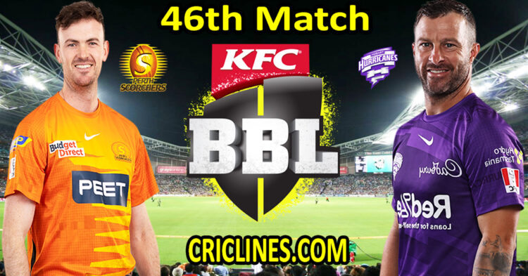 Today Match Prediction-Perth Scorchers vs Hobart Hurricanes-Dream11-BBL T20 2022-23-46th Match-Who Will Win
