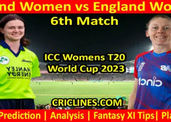 Today Match Prediction-IREW vs ENGW-Dream11-T20 World Cup 2023-6th Match-Who Will Win