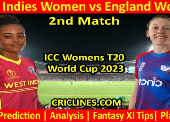 Today Match Prediction-WIW vs ENGW-Dream11-T20 World Cup 2023-2nd Match-Who Will Win