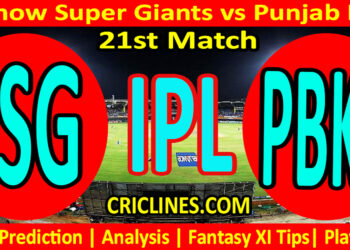 Today Match Prediction-LSG vs PBKS-IPL T20 2023-21st Match-Dream11-Who Will Win