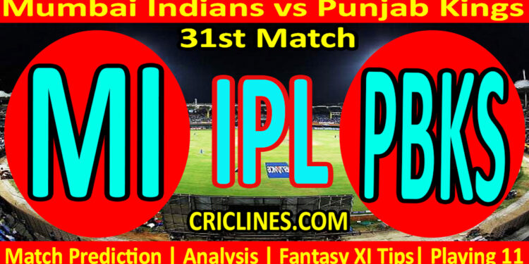 Today Match Prediction-MI vs PBKS-IPL T20 2023-31st Match-Dream11-Who Will Win