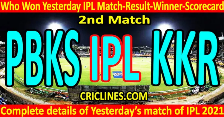 Who Won Yesterday IPL 2nd Match-PBKS vs KKR-Result-Winner-Scorecard