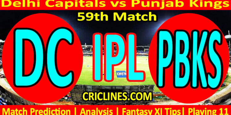 Today Match Prediction-DC vs PBKS-IPL Match Today 2023-59th Match-Venue Details-Dream11-Toss Update-Who Will Win
