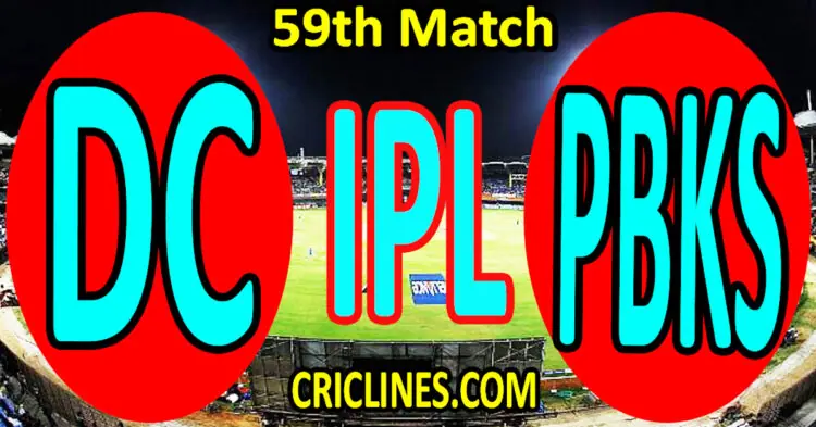 Today Match Prediction-Delhi Capitals vs Punjab Kings-IPL Match Today 2023-59th Match-Venue Details-Dream11-Toss Update-Who Will Win