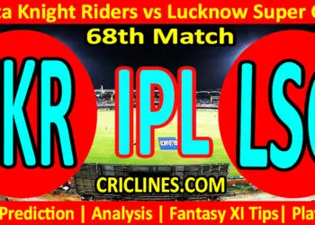 Today Match Prediction-KKR vs LSG-IPL Match Today 2023-68th Match-Venue Details-Dream11-Toss Update-Who Will Win