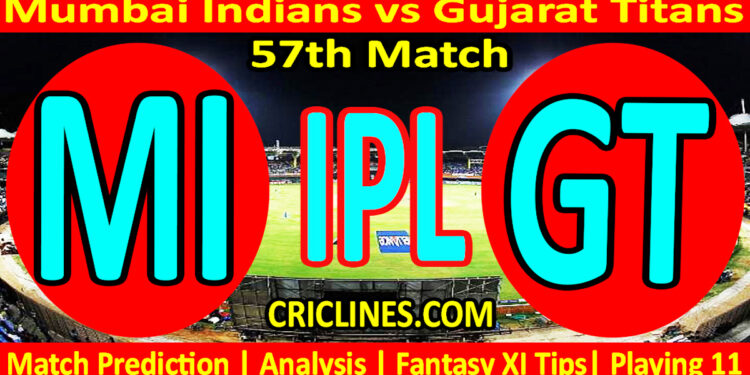 Today Match Prediction-MI vs GT-IPL Match Today 2023-57th Match-Venue Details-Dream11-Toss Update-Who Will Win