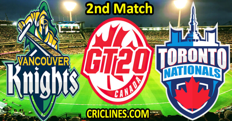 Today Match Prediction-Vancouver Knights vs Toronto Nationals-Dream11-GT20-2023-2nd Match-Who Will Win