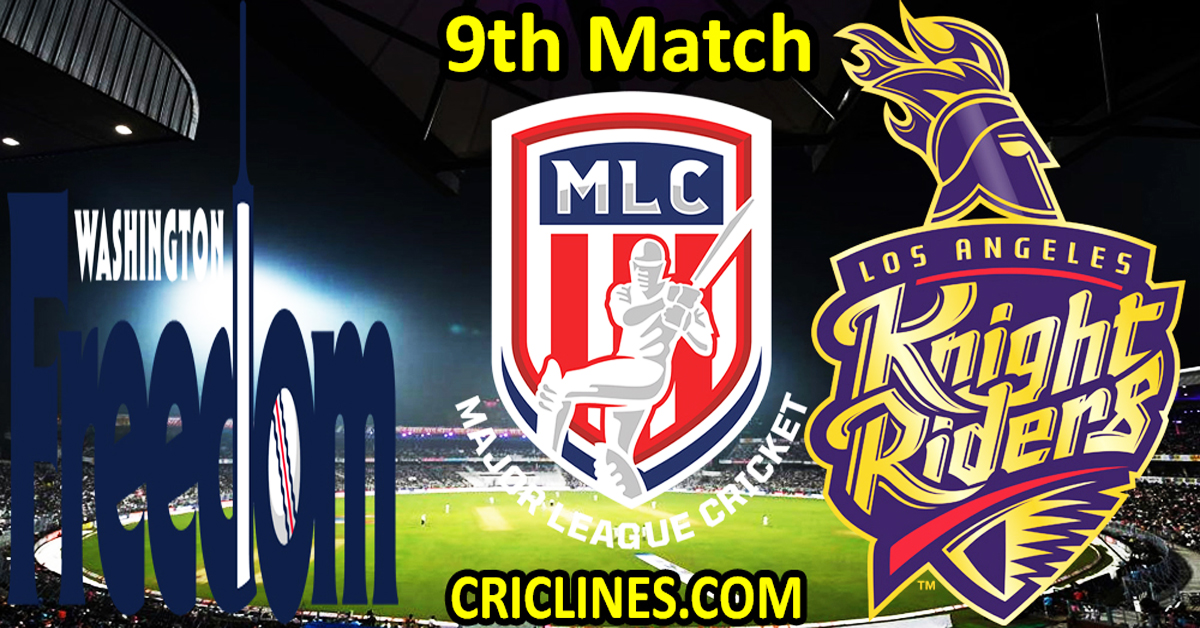 Today Match Prediction-Washington Freedom vs Los Angeles Knight Riders-MLC T20 2023-9th Match-Who Will Win