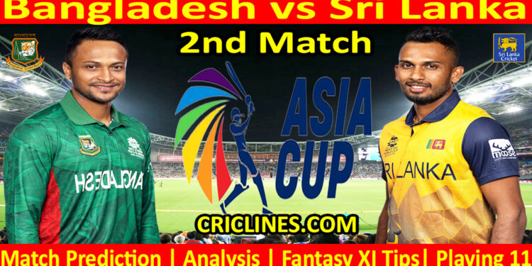 Today Match Prediction-BAN vs SL-Asia Cup 2023-2nd Match-Who Will Win