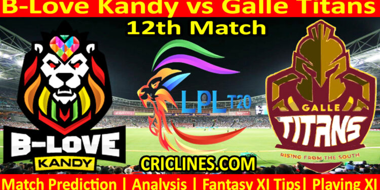 Today Match Prediction-BLS vs GTS-Dream11-LPL T20 2023-12th Match-Who Will Win