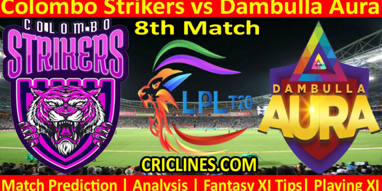 Today Match Prediction-CLS vs DBA-Dream11-LPL T20 2023-8th Match-Who Will Win