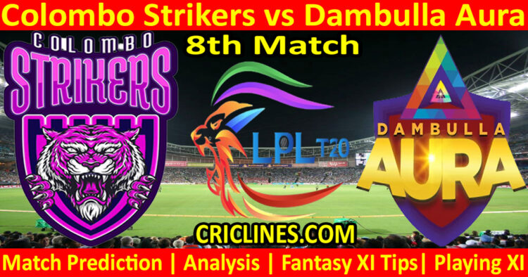 Today Match Prediction-CLS vs DBA-Dream11-LPL T20 2023-8th Match-Who Will Win