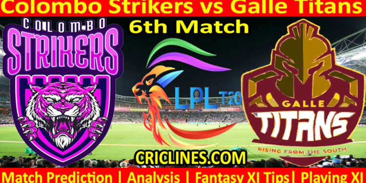 Today Match Prediction-CLS vs GTS-Dream11-LPL T20 2023-6th Match-Who Will Win