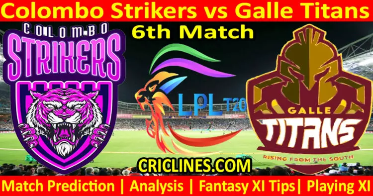 Today Match Prediction-CLS vs GTS-Dream11-LPL T20 2023-6th Match-Who Will Win