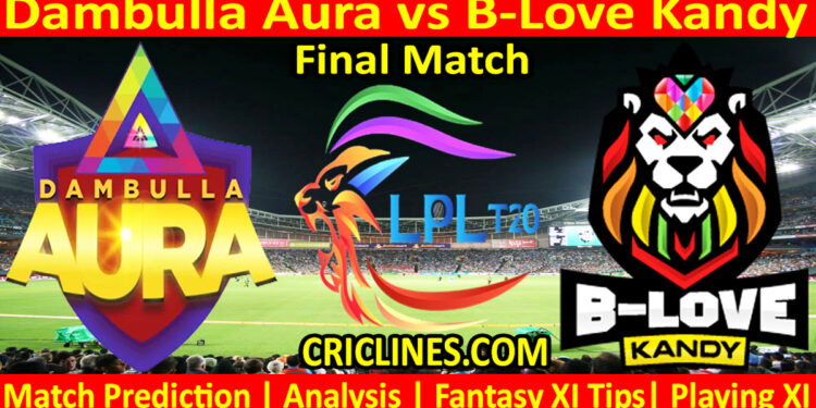 Today Match Prediction-DBA vs BLK-Dream11-LPL T20 2023-Final Match-Who Will Win