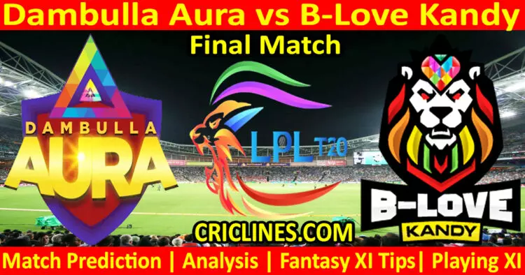 Today Match Prediction-DBA vs BLK-Dream11-LPL T20 2023-Final Match-Who Will Win