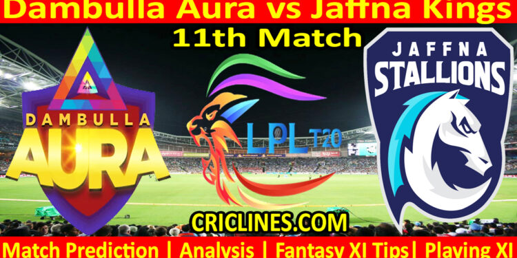 Today Match Prediction-DBA vs JKS-Dream11-LPL T20 2023-11th Match-Who Will Win