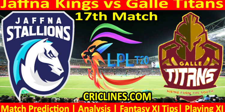 Today Match Prediction-JKS vs GTS-Dream11-LPL T20 2023-17th Match-Who Will Win