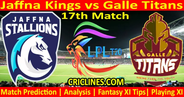 Today Match Prediction-JKS vs GTS-Dream11-LPL T20 2023-17th Match-Who Will Win