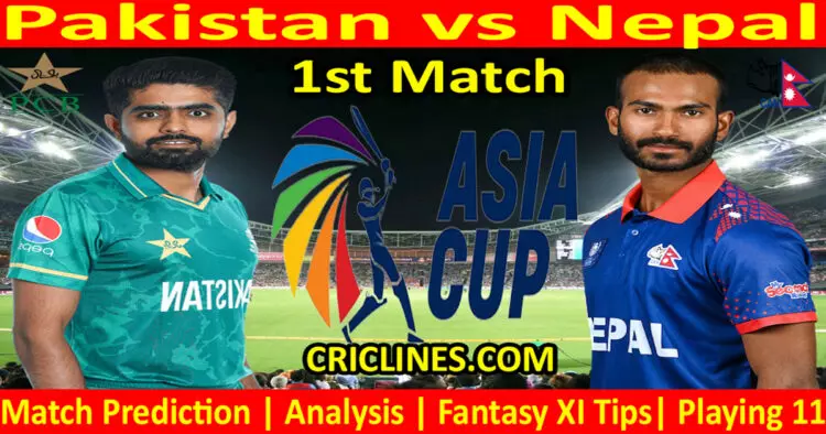Today Match Prediction-PAK vs NEP-Asia Cup 2023-1st Match-Who Will Win