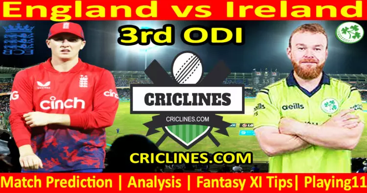 Today Match Prediction-ENG vs IRE-3rd ODI-2023-Dream11-Who Will Win Today
