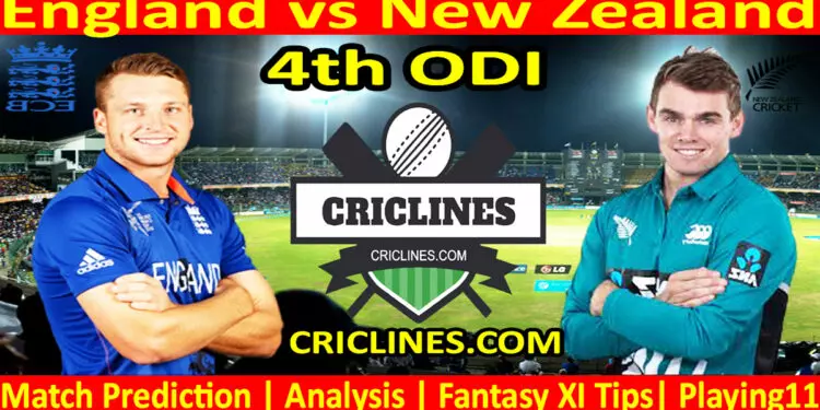 Today Match Prediction-ENG vs NZ-4th ODI-2023-Dream11-Who Will Win Today