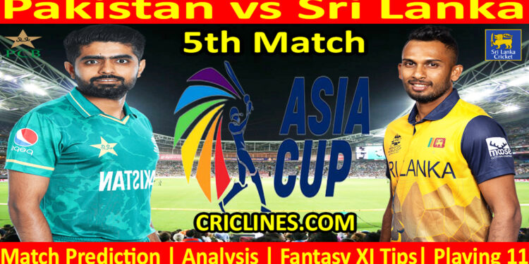 Today Match Prediction-PAK vs NZ-Asia Cup 2023-5th Super Fours Match-Who Will Win