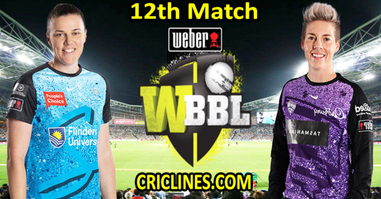 Today Match Prediction-Adelaide Strikers Women vs Hobart Hurricanes Women-WBBL T20 2023-12th Match-Who Will Win