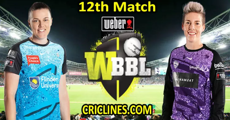 Today Match Prediction-Adelaide Strikers Women vs Hobart Hurricanes Women-WBBL T20 2023-12th Match-Who Will Win