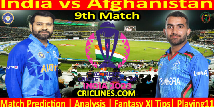 Today Match Prediction-IND vs AFG-ODI Cricket World Cup 2023-9th Match-Who Will Win