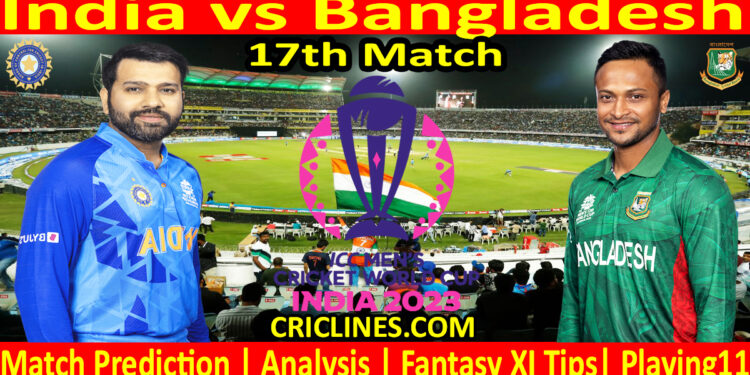 Today Match Prediction-IND vs BAN-ODI Cricket World Cup 2023-17th Match-Who Will Win