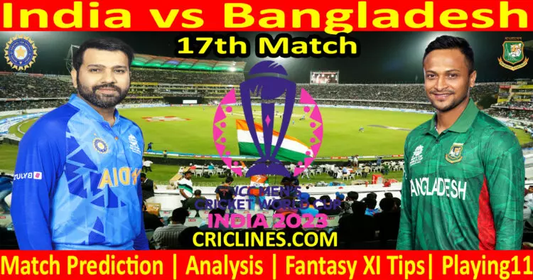Today Match Prediction-IND vs BAN-ODI Cricket World Cup 2023-17th Match-Who Will Win