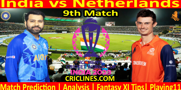 Today Match Prediction-IND vs NET-ODI Cricket World Cup Warm up 2023-9th Match-Who Will Win