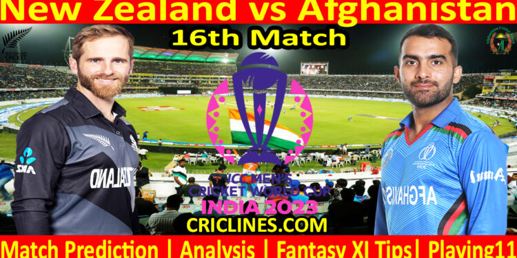 Today Match Prediction-NZ vs AFG-ODI Cricket World Cup 2023-16th Match-Who Will Win