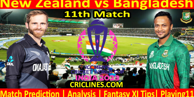 Today Match Prediction-NZ vs BAN-ODI Cricket World Cup 2023-11th Match-Who Will Win